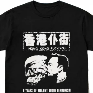 Hong Kong Fuck You 8 Years of Violent Audio Terrorism Tee, Underground Powerviolence Punk Band Graphic Shirt