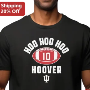 Hoo Hoo Hoo Hoover Tee, Josh Hoover Indiana Football Quarterback Shirt, Hoosiers College Football Fa available at our Los Angeles warehouse
