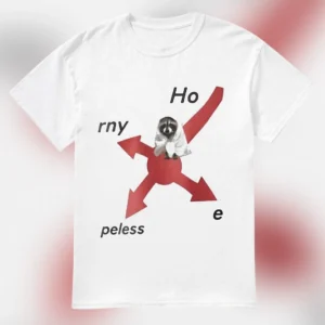 Horny Hopeless Raccoon Meme Graphic Tee Funny Sarcastic Wordplay Humor T-Shirt available at our Los Angeles warehouse