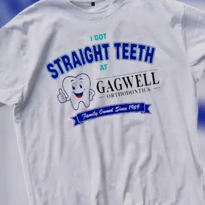 I Got Straight Teeth Gagwell Orthodontics Tee Funny Dental Graphic T-Shirt