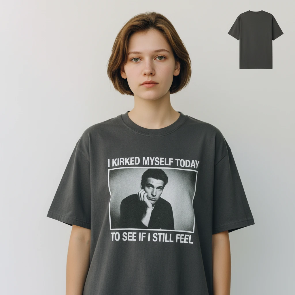 I Kirked Myself Today To See If I Still Feel Tee Funny Viral — Los Angeles I Kirked Myself Today To See If I Still Feel Tee Funny Viral Meme Dark Grey T-Shirt available at our Los Angeles warehouse