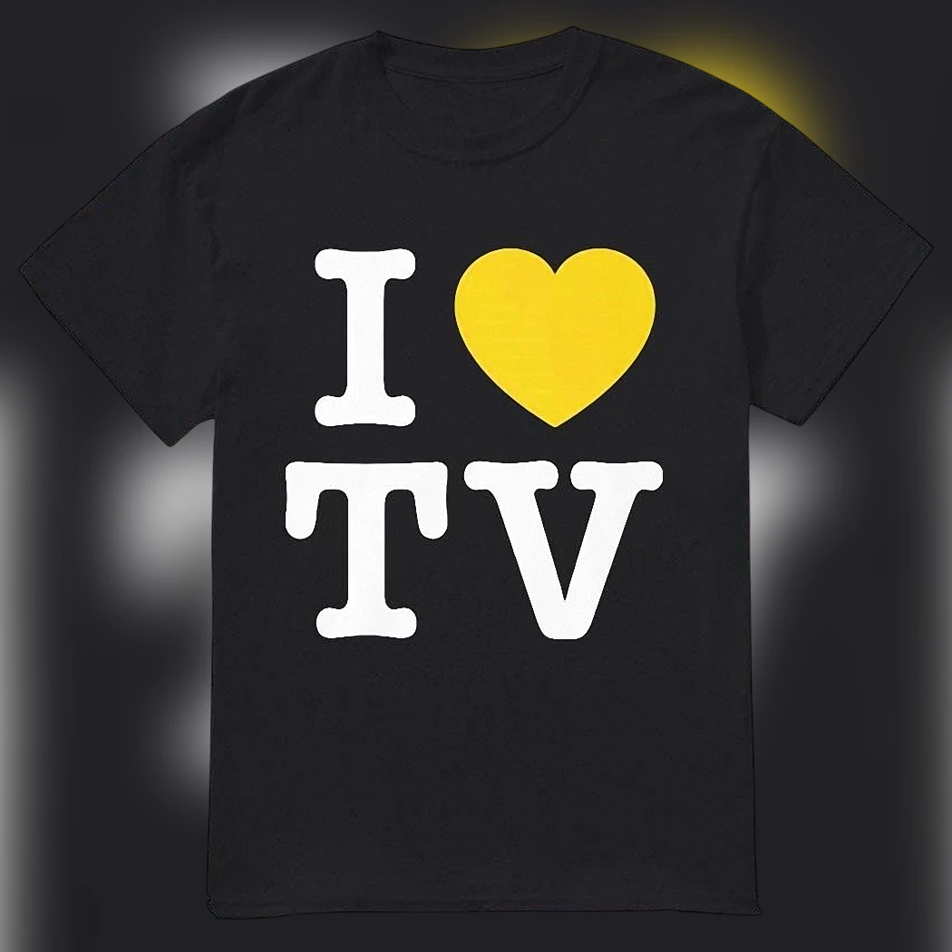 I Love TV Graphic Tee Funny Binge Watcher Television Lover Gift Shirt