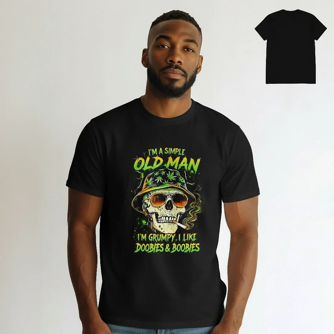 I'm A Simple Old Man I Like Doobies Boobies Tee Funny Grumpy — Los Angeles I'm A Simple Old Man I Like Doobies Boobies Tee Funny Grumpy Sarcastic Skull Graphic T-Shirt for Men available at our Los Angeles warehouse
