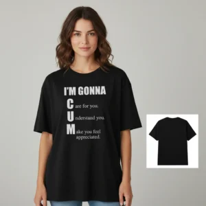 I'm Gonna CUM Acronym Tee Funny Sarcastic Adult Humor Graphic T-Shirt available at our Los Angeles warehouse