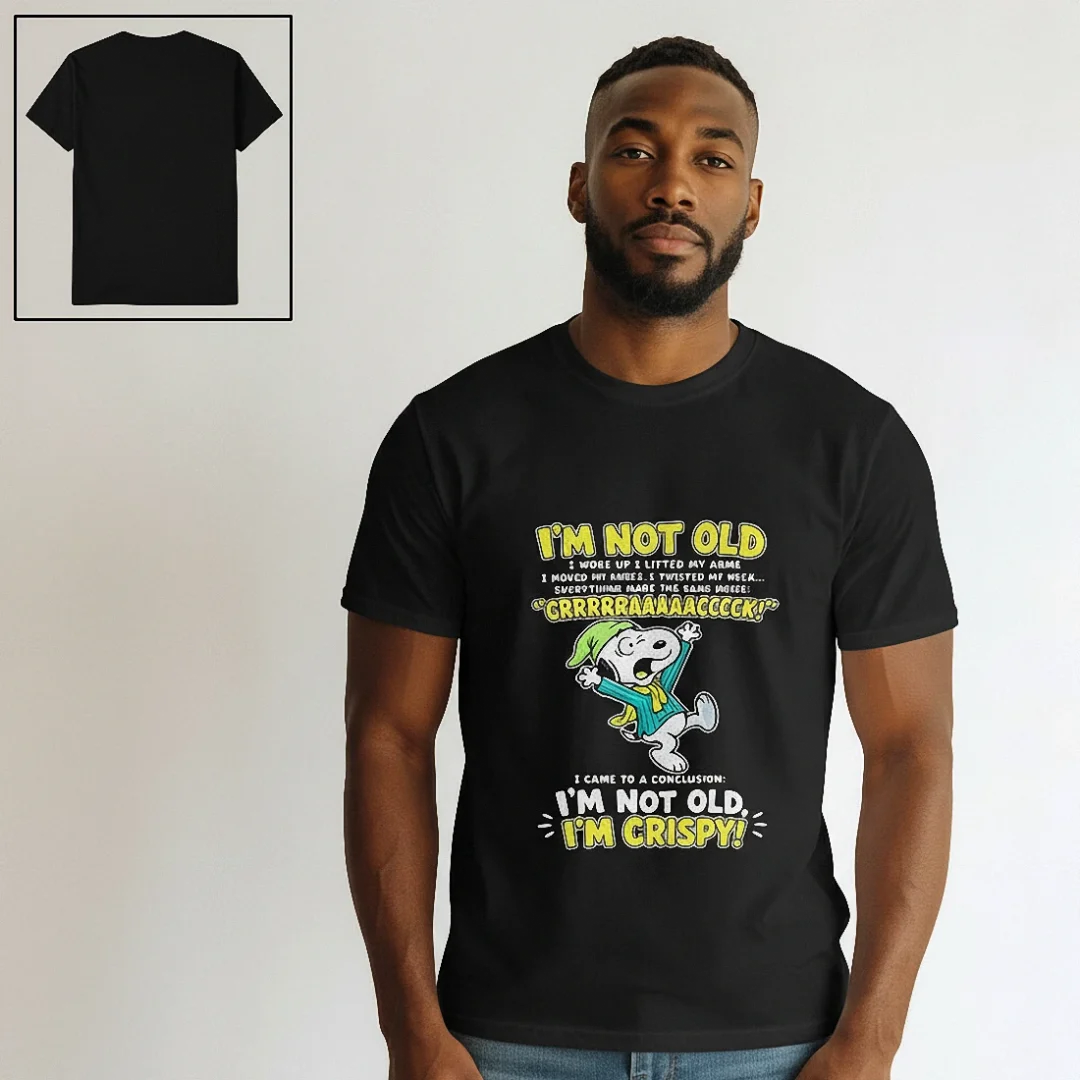 I'm Not Old I'm Crispy Tee Snoopy Funny Aging Joke T-Shirt, — Los Angeles I'm Not Old I'm Crispy Tee Snoopy Funny Aging Joke T-Shirt, Sarcastic Old Age Humor Graphic Shirt Gi available at our Los Angeles warehouse