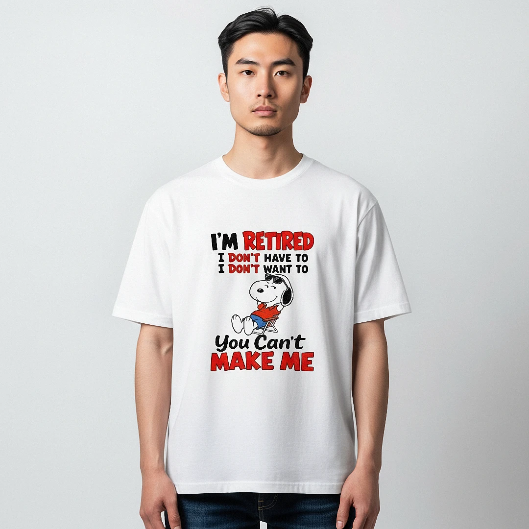 I'm Retired You Can't Make Me Tee, Funny Snoopy Retirement S — Los Angeles I'm Retired You Can't Make Me Tee, Funny Snoopy Retirement Shirt for Men and Women available at our Los Angeles warehouse