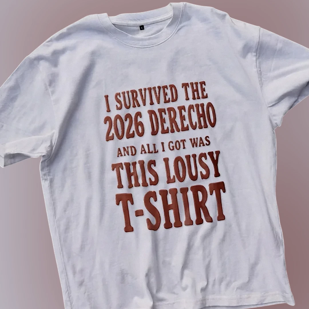 I Survived the 2026 Derecho Lousy T-Shirt Sarcastic Weather — Los Angeles I Survived the 2026 Derecho Lousy T-Shirt Sarcastic Weather Disaster Survivor Graphic Tee available at our Los Angeles warehouse