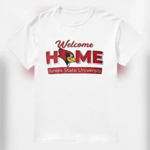 Illinois State University Welcome Home Tee, Redbirds College Move-In Day Spirit Shirt, Campus Pride Student Gift