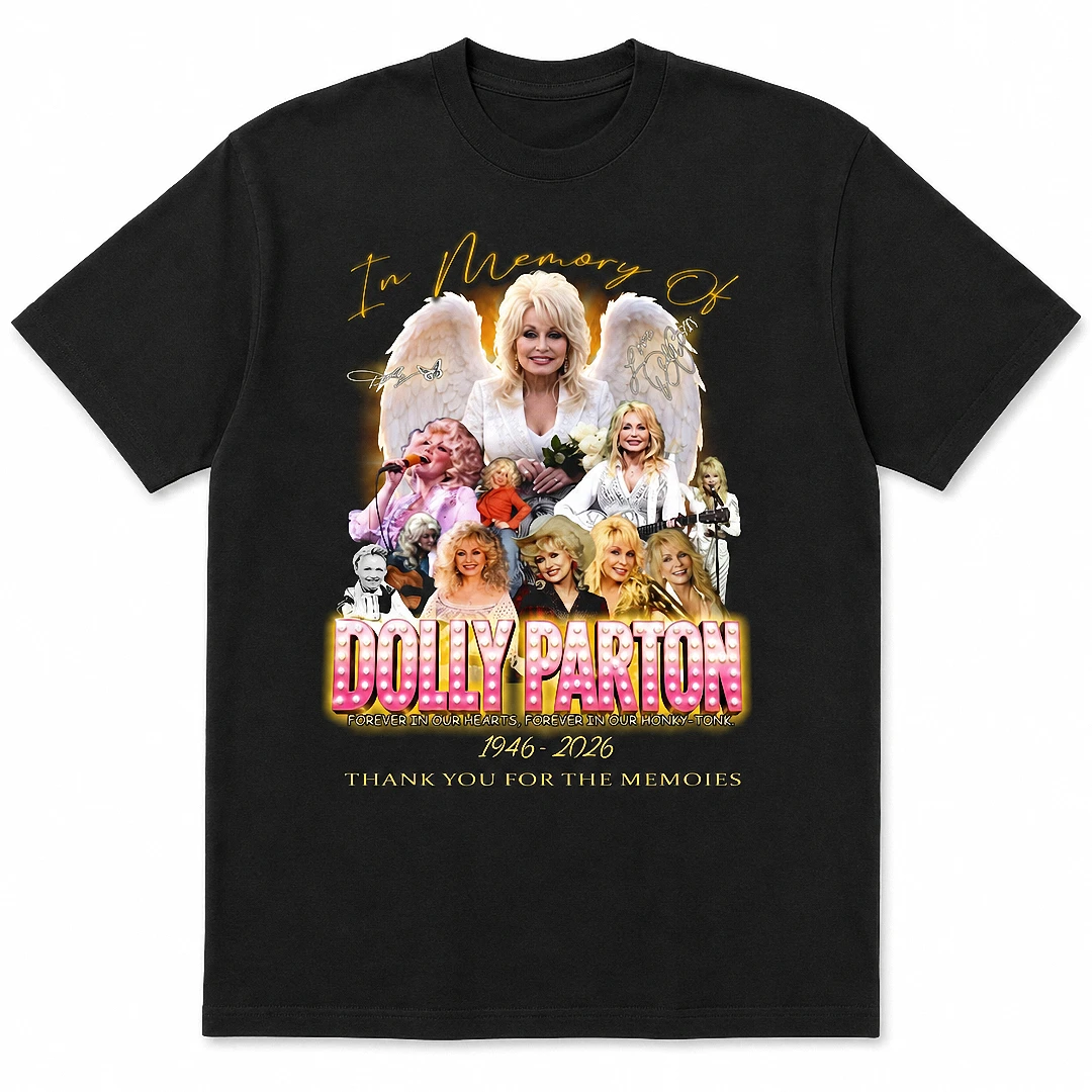 In Memory Of Dolly Parton Memorial Tee Forever In Our Honky — Los Angeles In Memory Of Dolly Parton Memorial Tee Forever In Our Honky Tonk Tribute Graphic T-Shirt available at our Los Angeles warehouse