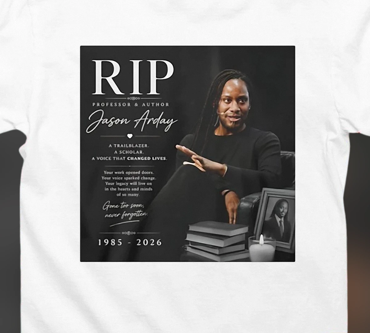 Jason Arday Memorial Tee In Memory of Professor Jason Arday Scholar Tribute Graphic T-Shirt