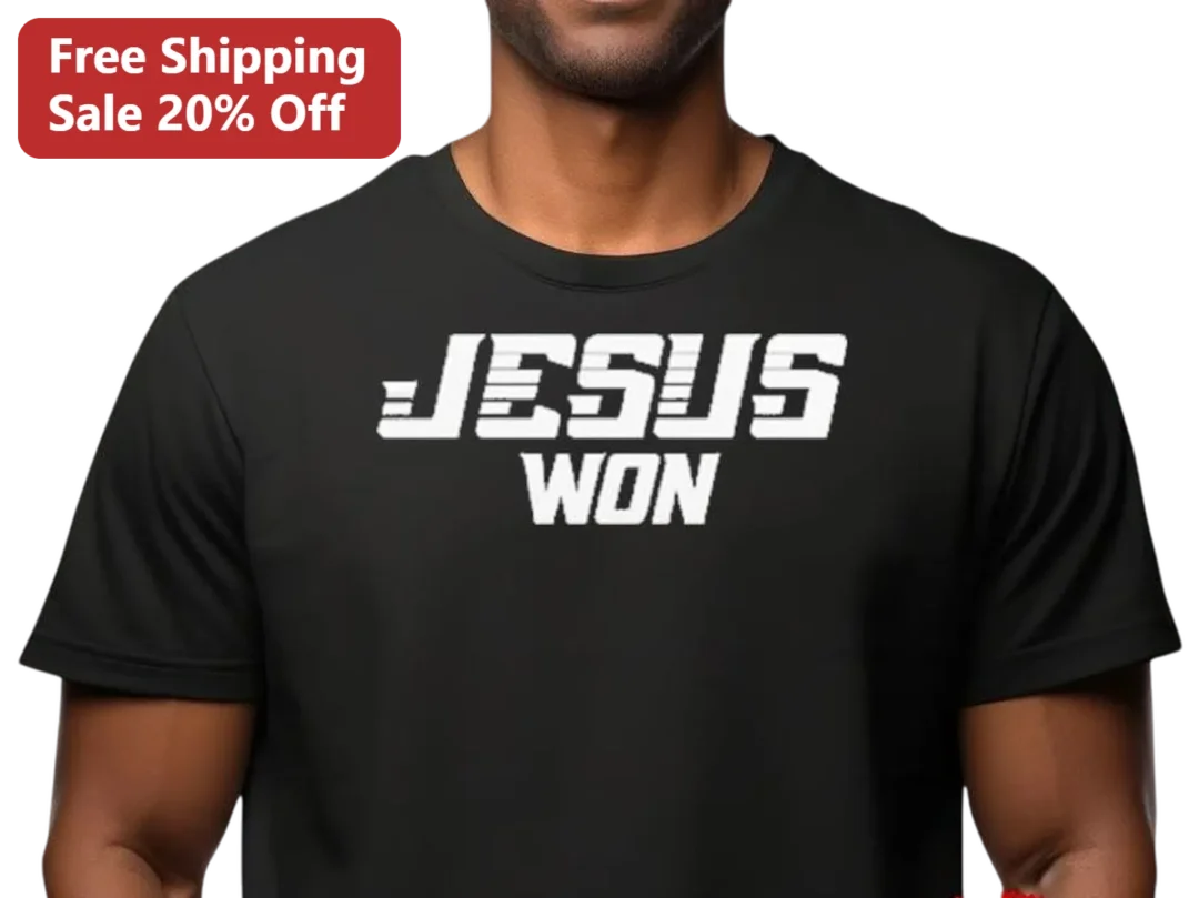 Jesus Won Tee Christian Faith Graphic Shirt Religious Appare — Los Angeles Jesus Won Tee Christian Faith Graphic Shirt Religious Apparel Gift for Christians available at our Los Angeles warehouse