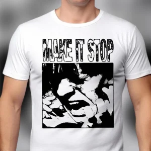 Make It Stop Graphic Tee, Dark Grunge Scream Distress Shirt, Sarcastic Burnout Aesthetic Unisex T-Shirt