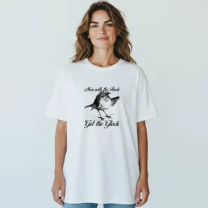 Mess with the Flock Get the Glock Tee Funny Bird Gun Graphic T-Shirt available at our Los Angeles warehouse