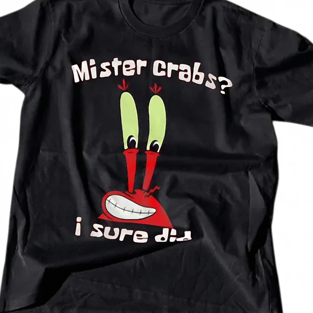 mister-crabs-i-sure-did-funny-tee-cartoon-meme-graphic-shirt-gift.webp Mister Crabs I Sure Did Funny Tee, Cartoon Meme Graphic Shirt Gift