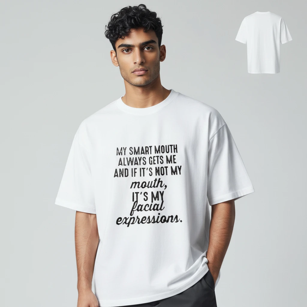 My Smart Mouth Always Gets Me Tee Sarcastic Facial Expressio — Los Angeles My Smart Mouth Always Gets Me Tee Sarcastic Facial Expressions Quote Graphic Shirt available at our Los Angeles warehouse