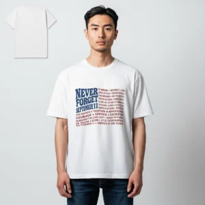Never Forget September 11 Memorial Flag Graphic Tee, 9/11 Remembrance Patriotic Tribute Shirt available at our Los Angeles warehouse