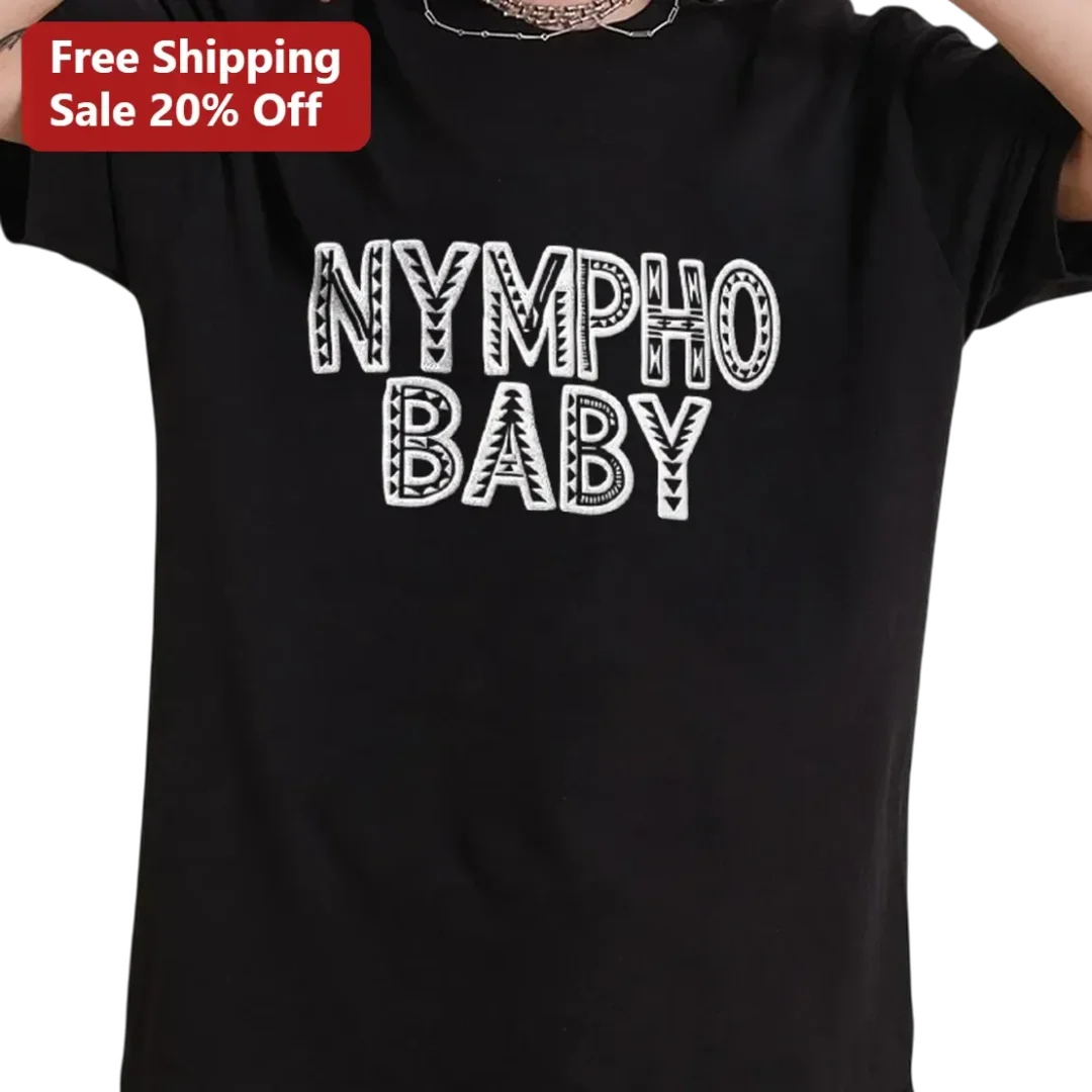 NYMPHO BABY Tee Y2K Edgy Streetwear Aesthetic Bold Tribal Typography Statement Shirt for Young Adult available at our Los Angeles warehouse