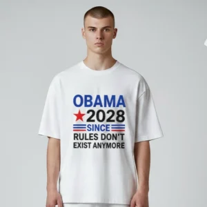 Obama 2028 Since Rules Don't Exist Anymore Tee, Funny Political Parody Slogan Shirt, Satirical Campa available at our Los Angeles warehouse