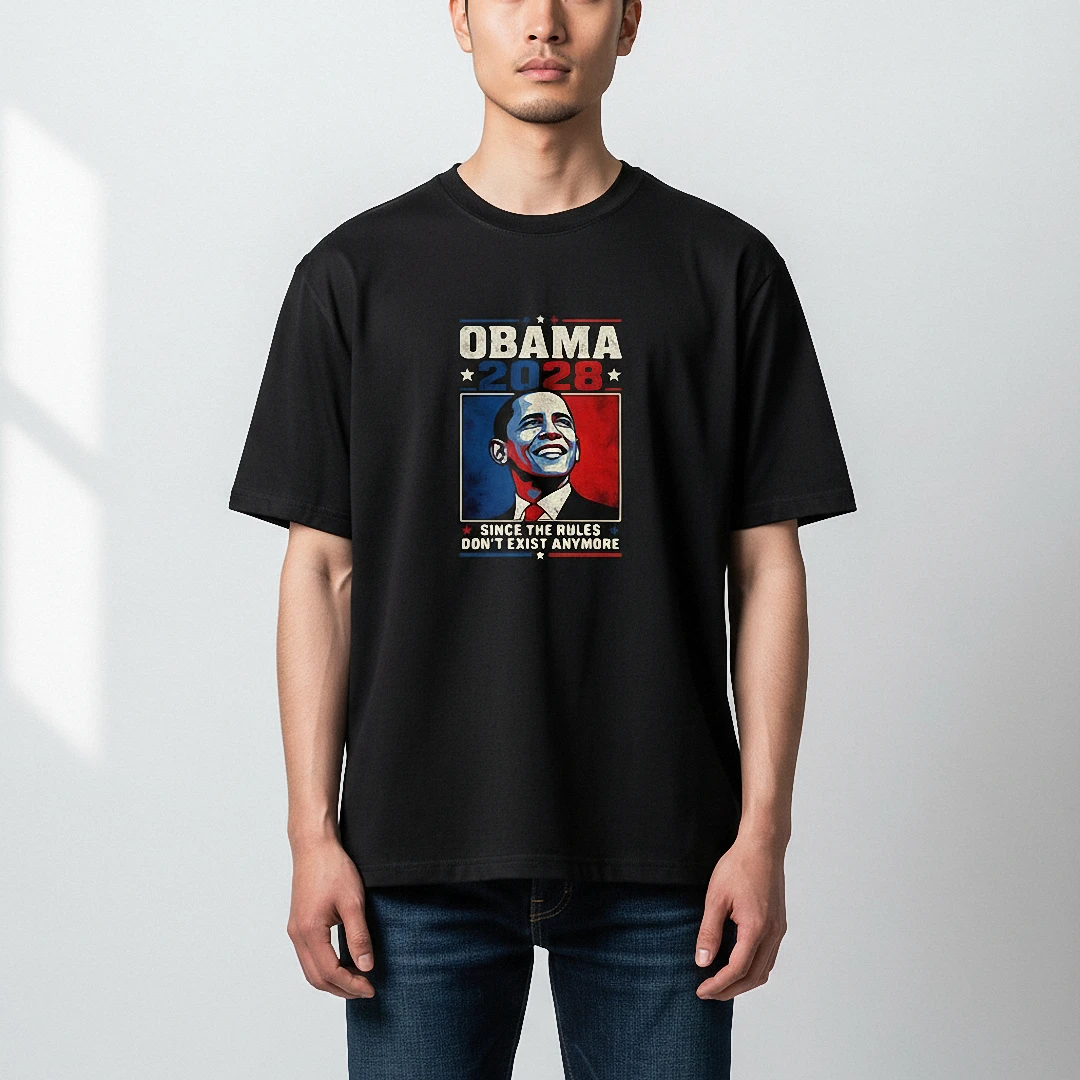 Obama 2028 Since The Rules Don't Exist Anymore Tee, Funny Ba — Los Angeles Obama 2028 Since The Rules Don't Exist Anymore Tee, Funny Barack Obama Political Satire Graphic T-Sh available at our Los Angeles warehouse