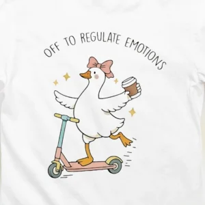 Off To Regulate Emotions Cute Goose Tee, Funny Mental Health Therapist and Teacher Graphic Shirt Gift