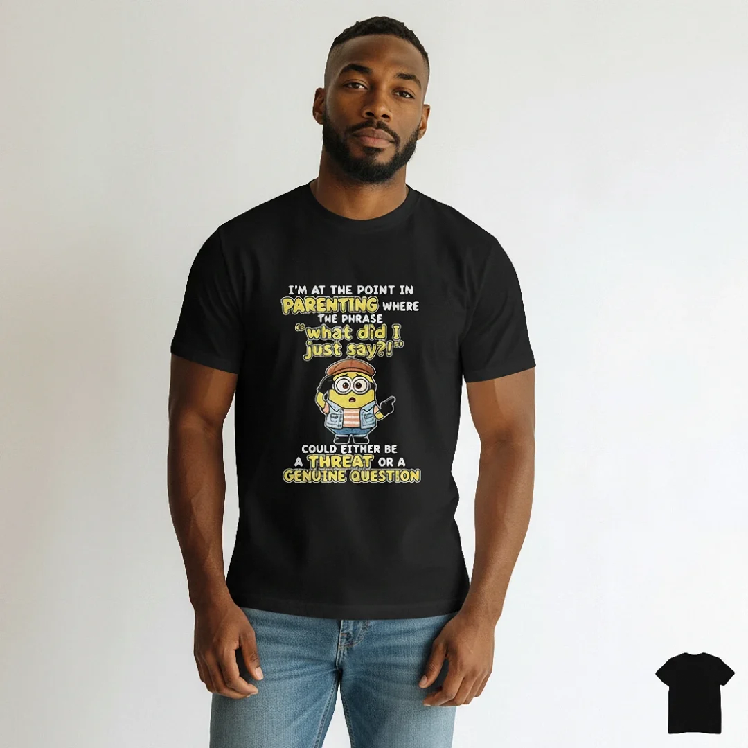 Point In Parenting What Did I Just Say Threat Or Question Mi — Los Angeles Point In Parenting What Did I Just Say Threat Or Question Minion Tee Funny Parent Shirt available at our Los Angeles warehouse