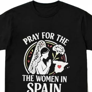 Pray for the Women in Spain Tee, Spanish Mantilla Prayer Graphic T-Shirt, Christian Faith Support Shirt