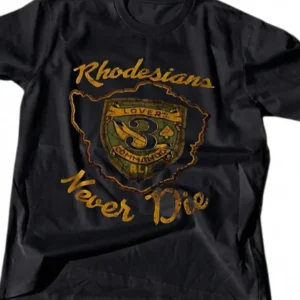 Rhodesians Never Die 3 Commando RLI Tee Vintage Military History Graphic T-Shirt
