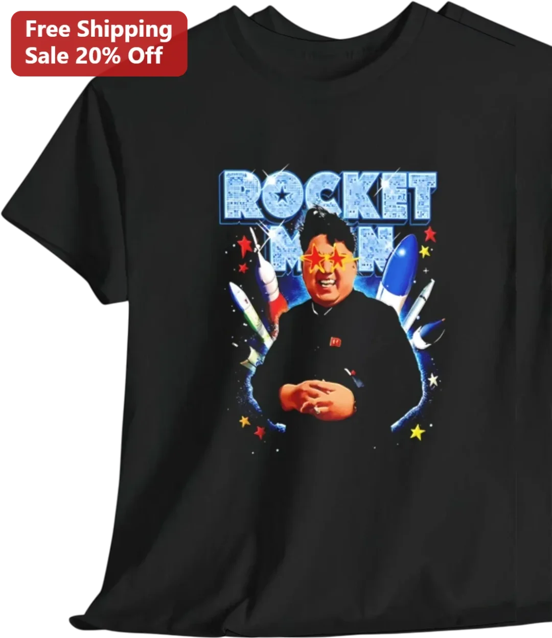 Rocket Man Kim Jong Un Satirical Graphic Tee Funny Political Parody Vintage Style Gift for Men available at our Los Angeles warehouse