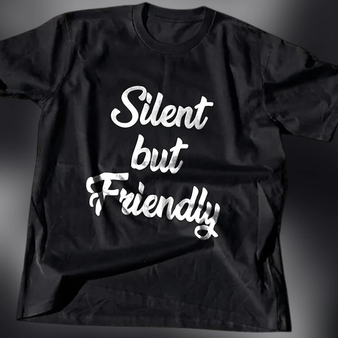Silent but Friendly Tee, Funny Introvert Graphic T-Shirt for Men and Women available at our Los Angeles warehouse