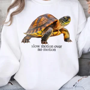 Slow Motion Over No Motion Turtle Graphic Tee Funny Motivational Shirt