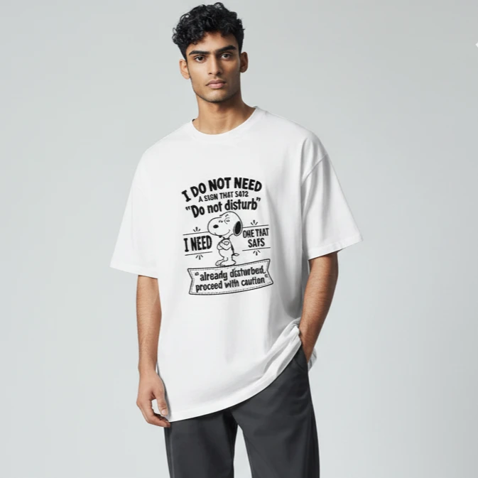 Snoopy I Do Not Need A Sign That Says Do Not Disturb Tee Sar — Los Angeles Snoopy I Do Not Need A Sign That Says Do Not Disturb Tee Sarcastic Proceed With Caution Shirt available at our Los Angeles warehouse