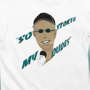 So Stoked My Dudes Tee Funny Viral Surfer Meme Graphic Shirt Gift