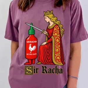 Sriracha Hot Chili Sauce Sweatshirt Funny Sir Racha Pun Spicy Food Lover Gift
