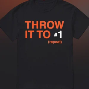 Team Spirit Tee Throw It To #1 Repeat Varsity Sports Fan Gameday Shirt