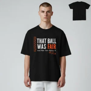That Ball Was Fair And New York Knows It Tee, Pete Alonso Signature Baseball Fan T-Shirt available at our Los Angeles warehouse