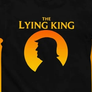 The Lying King Donald Trump Tee Funny Political Satire Silhouette Graphic T-Shirt