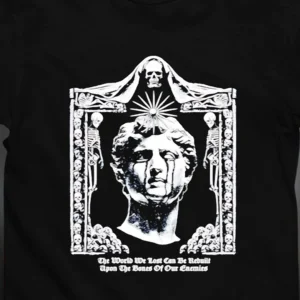 The World We Lost Can Be Rebuilt Dark Fantasy Statue Graphic Tee, Gothic Skeleton Quote Shirt