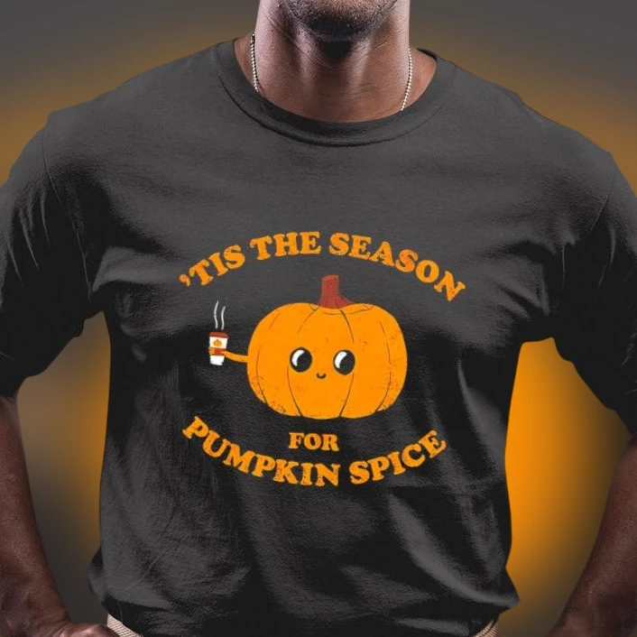 'Tis The Season For Pumpkin Spice Tee, Cute Autumn Coffee Lover Graphic T-Shirt, Fall Season Shirt Gift