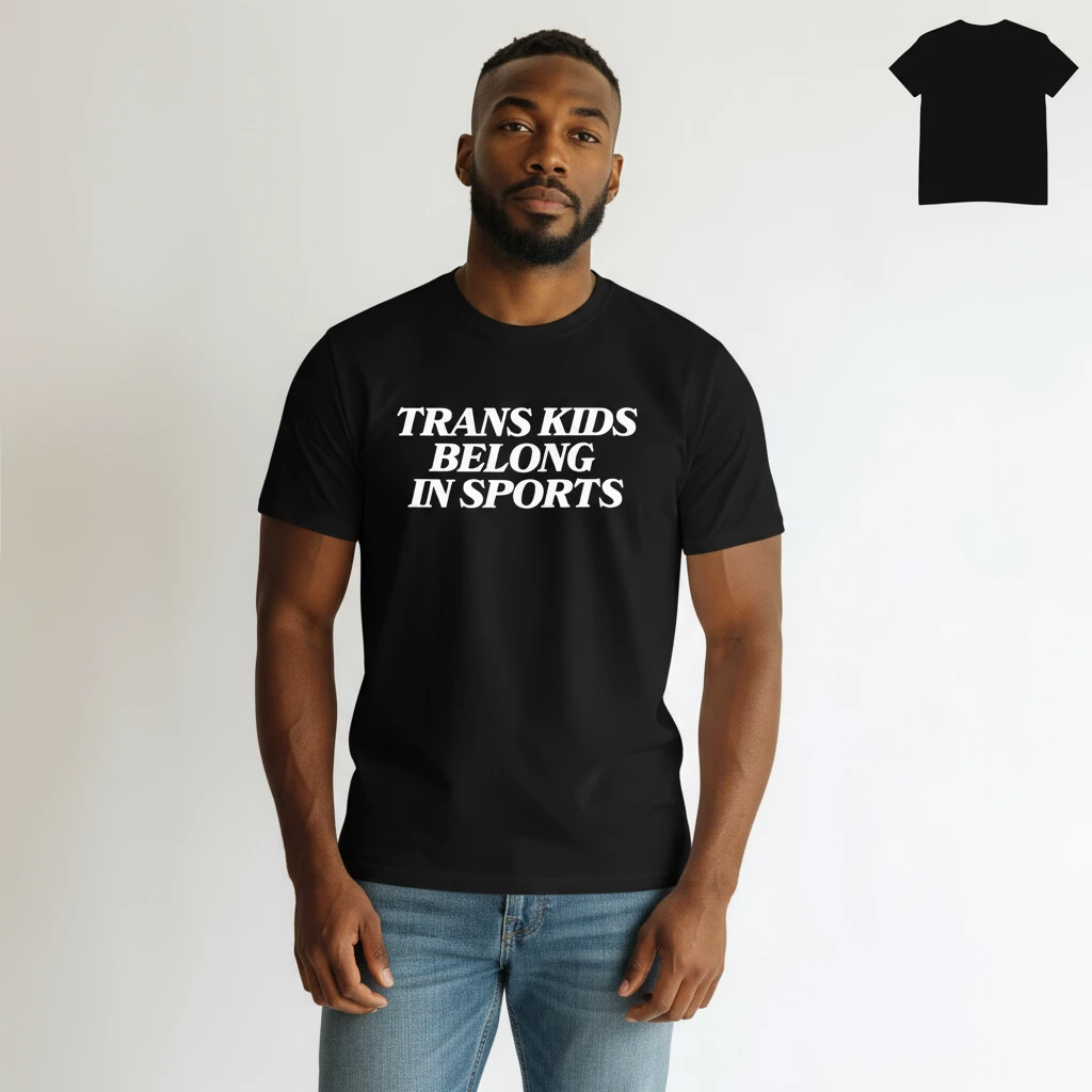 Trans Kids Belong In Sports Tee, Transgender Athlete Support Shirt, Inclusive Youth Sports Ally Grap available at our Los Angeles warehouse