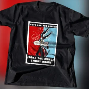 Vote for the Genius Make the World Smart Again Tee Wile E Coyote Cartoon Parody Campaign Shirt available at our Los Angeles warehouse