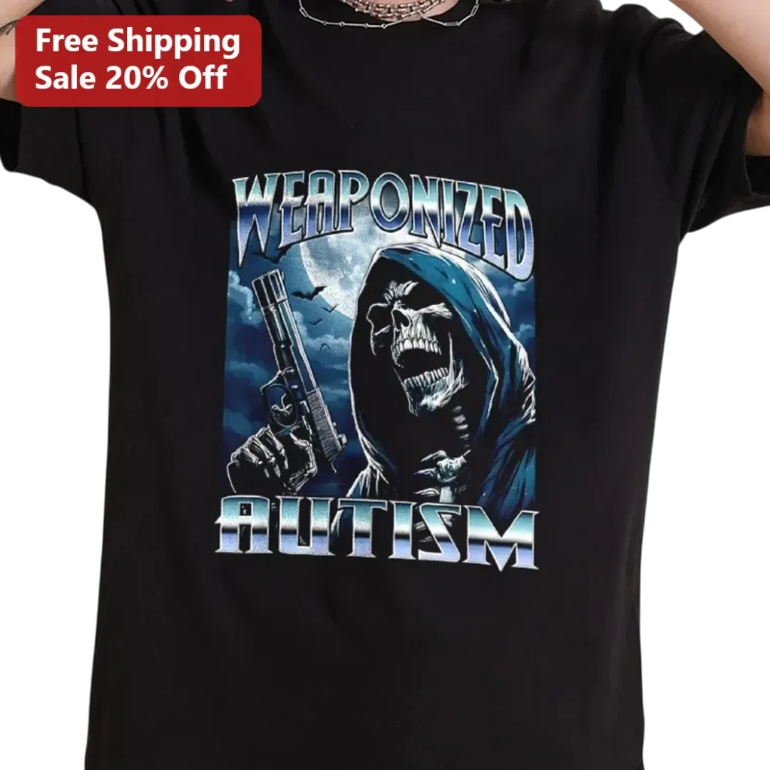 Weaponized Autism Grim Reaper Tee, Edgy Dark Humor Meme Grap — Los Angeles Weaponized Autism Grim Reaper Tee, Edgy Dark Humor Meme Graphic T-Shirt Gift for Men available at our Los Angeles warehouse