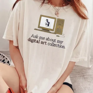 Ask Me About My Digital Art Collection Retro Computer Tee Funny Artist Gift Shirt