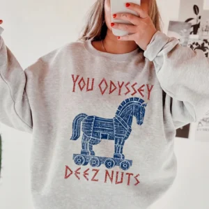 You Odyssey Deez Nuts Funny Greek Mythology Pun Graphic Tee for Men and Women