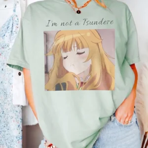I'm Not a Tsundere Anime Girl Graphic Tee Funny Otaku Fandom Shirt