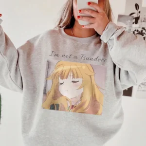 I'm Not a Tsundere Anime Girl Graphic Tee Funny Otaku Fandom Shirt