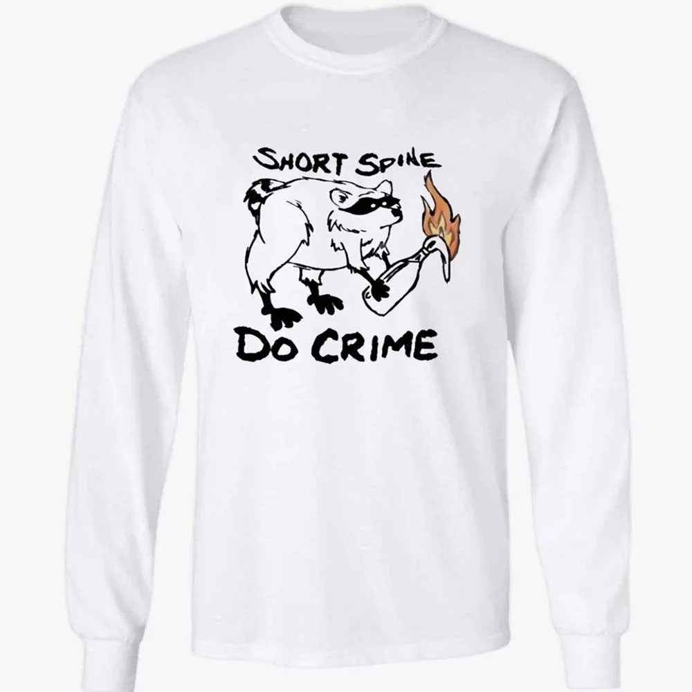 Short Spine Do Crime Raccoon Meme Graphic Tee Funny Edgy Shirt
