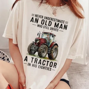 Never Underestimate An Old Man Tractor Sweatshirt Funny 80th Birthday Farmer Grandpa Gift