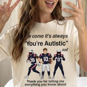 Funny Autistic Patriots Football Meme Sweatshirt Neurodivergent Humor Game Day Fan Gift