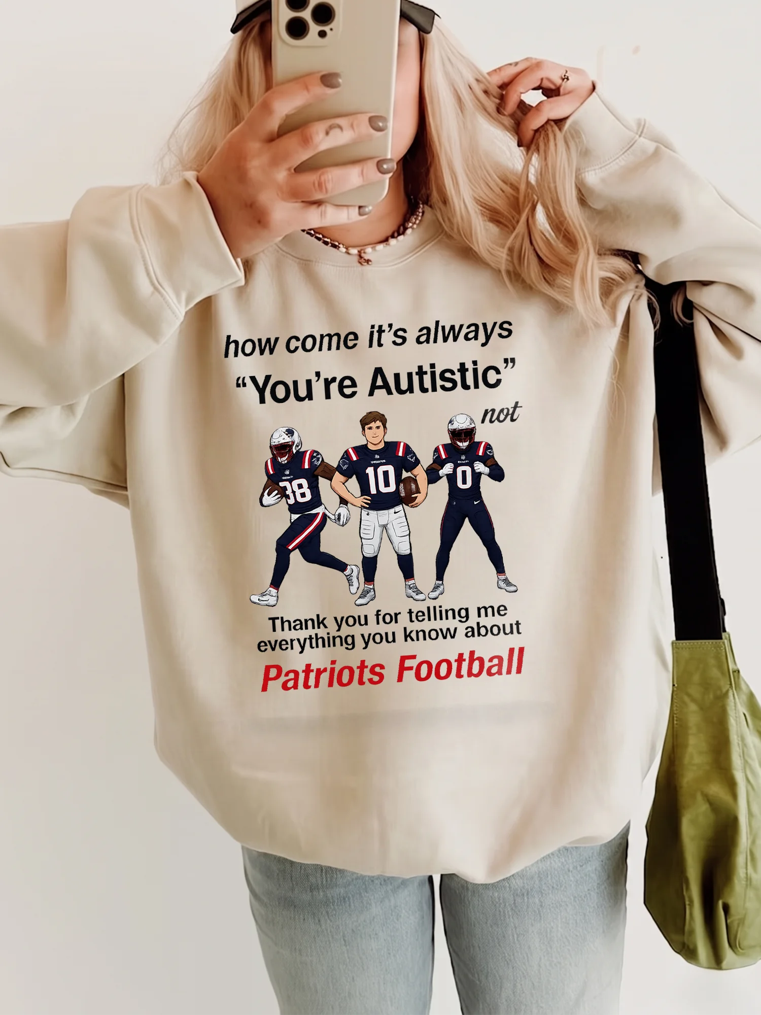 Funny Autistic Patriots Football Meme Sweatshirt Neurodivergent Humor Game Day Fan Gift