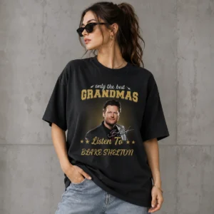 Only The Best Grandmas Listen To Blake Shelton Country Fan Tee Gift